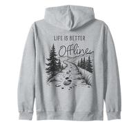 Life is Better Offline - Camping & Hiking Outdoors Nature Felpa con Cappuccio