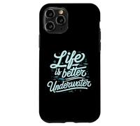 Life Is Better Underwater Scuba Diving Ocean Sea Custodia per iPhone 11 Pro
