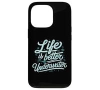 Life Is Better Underwater Scuba Diving Ocean Sea Custodia per iPhone 13 Pro