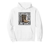 Life Is Better When You Can Line Dance Frase Country Felpa con Cappuccio