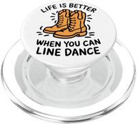 Life Is Better When You Can Line Dance Frase Country PopSockets PopGrip per MagSafe
