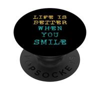 Life is Better When You Smile Positivity Motivation Citazioni PopSockets PopGrip Adesivo