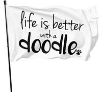 Life is Better with A Doodle All Weather Outdoor Garden Flag con Grommzets Tough Durable 3x5 Ft