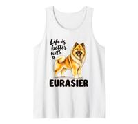 Life Is Better with A Eurasier Dog Lover Citazione Canotta