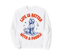 Life Is Better with A Poodle Felpa