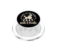 Life Is Better With A Poodle PopSockets PopGrip per MagSafe
