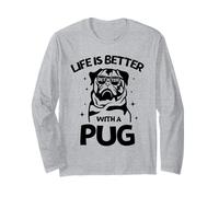 Life Is Better with a Pug - Perfect New Year Pug Lovers Tee Maglia a Manica