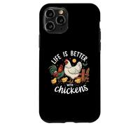 Life Is Better With Chickens Farm Rooster Hen Chick Custodia per iPhone 11 Pro