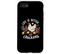 Life Is Better With Chickens Farm Rooster Hen Chick Custodia per iPhone SE (2020) / 7/8