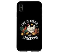 Life Is Better With Chickens Farm Rooster Hen Chick Custodia per iPhone XS Max