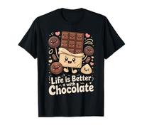 Life Is Better with Chocolate | Funny chocolatey Happiness. Maglietta