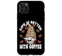 Life Is Better With Coffee Cup Graphic I Love Coffee Gnome Custodia per iPhone 11 Pro Max