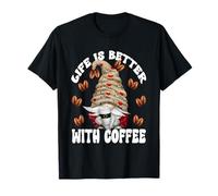 Life Is Better with Coffee Cup Graphic I Love Coffee GNOME Maglietta