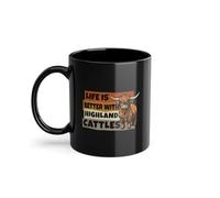 Life Is Better With Highland Cattles - Tazza da caffè con mucca altopiano (09904W)