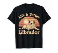 Life Is Better With Labrador - Costume divertente per amanti dei cani Maglietta