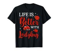 Life is Better with Ladybugs - Simpatico Design a Coccinelle Maglietta
