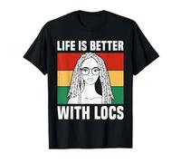 Life Is Better With Locs Black Girl Magic Pride Maglietta