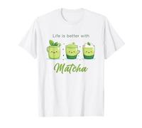 Life is Better with Matcha - Japanese Green Tea Graphic Maglietta