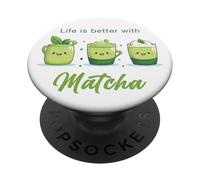 Life is Better with Matcha - Japanese Green Tea Graphic PopSockets PopGrip Adesivo