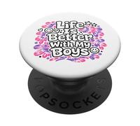 Life Is Better With My Boys Boy Mom Festa della mamma Regali PopSockets PopGrip Adesivo