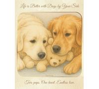 Life is Better with Tails by Your Side: Two pups. One heart. Endless love.