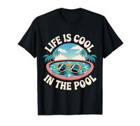 Life Is Cool in The Pool Nuoto Estivo |- Maglietta