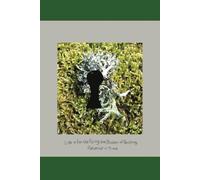 Life is for the Dying, the Burden of Reciting Patience in Time: The Lichen Latch of Luther