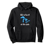 Life is Great at The Lake Great Lakes Funny Design Felpa con Cappuccio