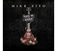 Mike Zito Life Is Hard (CD) Album