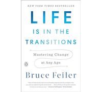 Bruce Feiler Life Is in the Transitions (Tascabile)