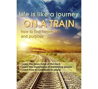 Life Is Like A Journey On A Train [Edizione: Stati Uniti]