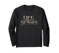 Life is more than the Senses, Opinion citazione Maglia a Manica