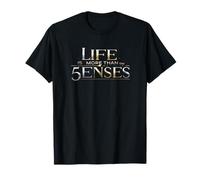 Life is more than the Senses, Opinion citazione Maglietta