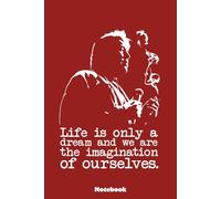 Life Is Only A Dream Notebook: Notebook, planner, journal, organiser, bullet journal, sketchbook_ 6x9 inches, 120 dotted pages