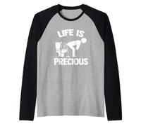 Life Is Precious - Pooping Fun Saying Sarcastic, Cacca Maglia con Maniche Raglan