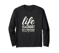 Life Is Short Get a Massage Retro Therapist Typography Maglia a Manica