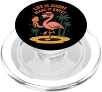 Life Is Short Make It Sweet Flamingo Gelato PopSockets PopGrip per MagSafe