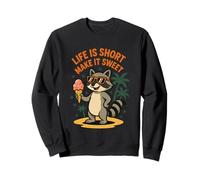 Life Is Short Make It Sweet Raccoon Gelato Divertente Felpa