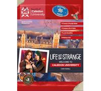 Life Is Strange: Welcome to Caledon University
