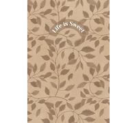 "Life is Sweet" Notebook (6"x9", 130 Pages)