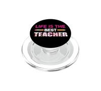 Life Is The Best Teacher Flower Teach Funny School Teachers PopSockets PopGrip per MagSafe