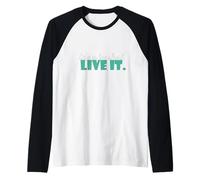 Life is Too Short Live it Sayings Citazione Avventura Slogan Tee Maglia con Maniche Raglan