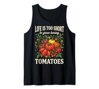 Life Is Too Short To Grow Boring Tomatoes Canotta