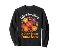 Life Is Too Short To Grow Boring Tomatoes Felpa
