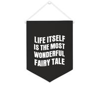 Life Itself Is The Most Wonderful Fairy Tale - Striscione su tela motivazionale da appendere alla parete, striscione decorativo per la casa, per soggiorno, camera da letto, ufficio, regali per vacanze