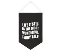 Life Itself Is The Most Wonderful Fairy Tale - Striscione su tela motivazionale da appendere alla parete, striscione decorativo per la casa, per soggiorno, camera da letto, ufficio, regali per le