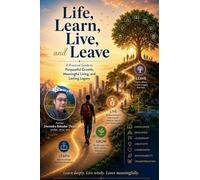 Life, Learn, Live and Leave