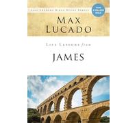Max Lucado Life Lessons from James (Tascabile) Life Lessons