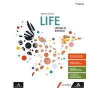 Life lezioni di biologia. Volume unico. Per le Scuole superiori. Con e-book. Con espansione online