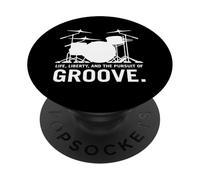 Life Liberty and the Pursuit of Groove - Set di batteria per batterista PopSockets PopGrip Adesivo